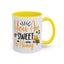 Wellness Mug - You Are Sweet