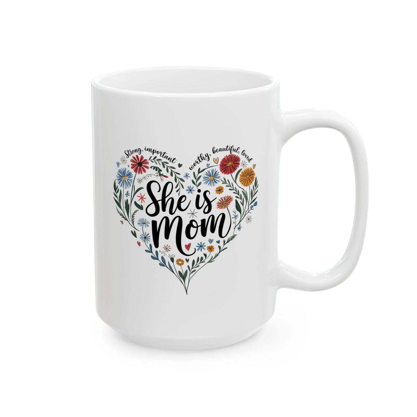 Mother's Day Mug - She Is Mom