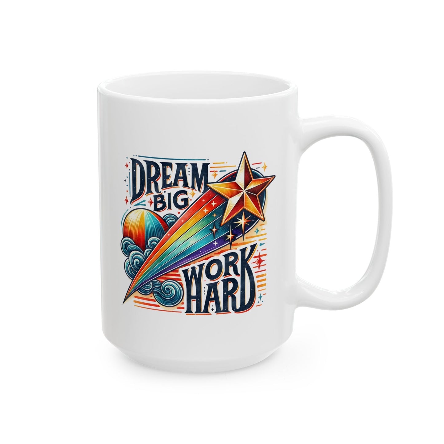 Motivation Mug - Dream Big work Hard 2