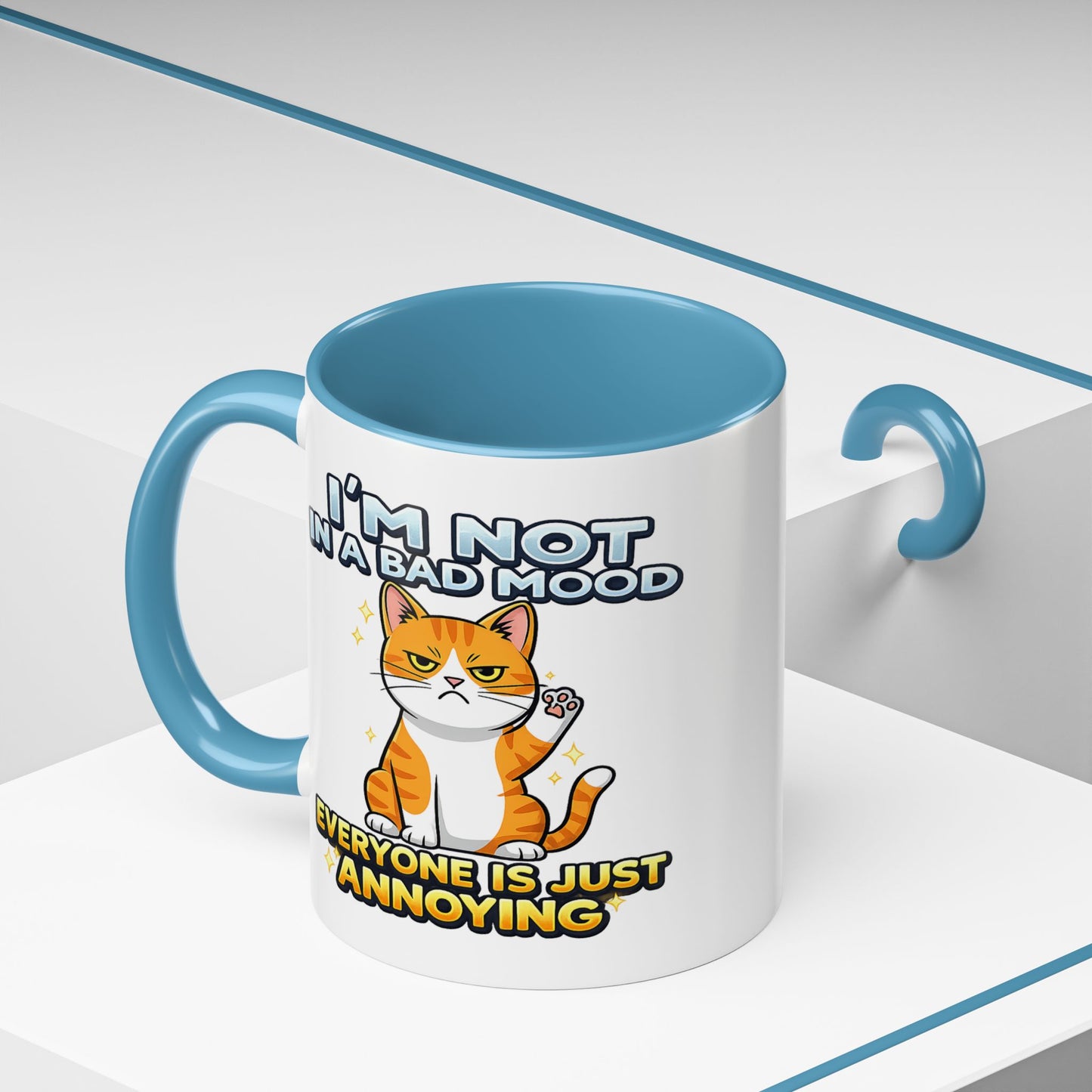 Humor Mug - I'm Not In A Bad Mood