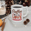Humor Mug - Coffee is My love Language