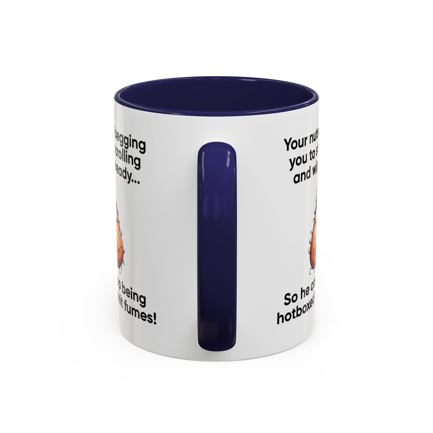 Adult Mug - Your Nutsack Begging You To Stop