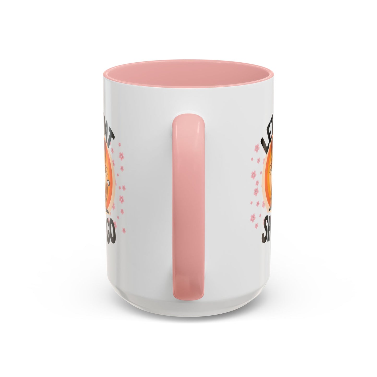 Humor Mug - Let That Sh*t Go