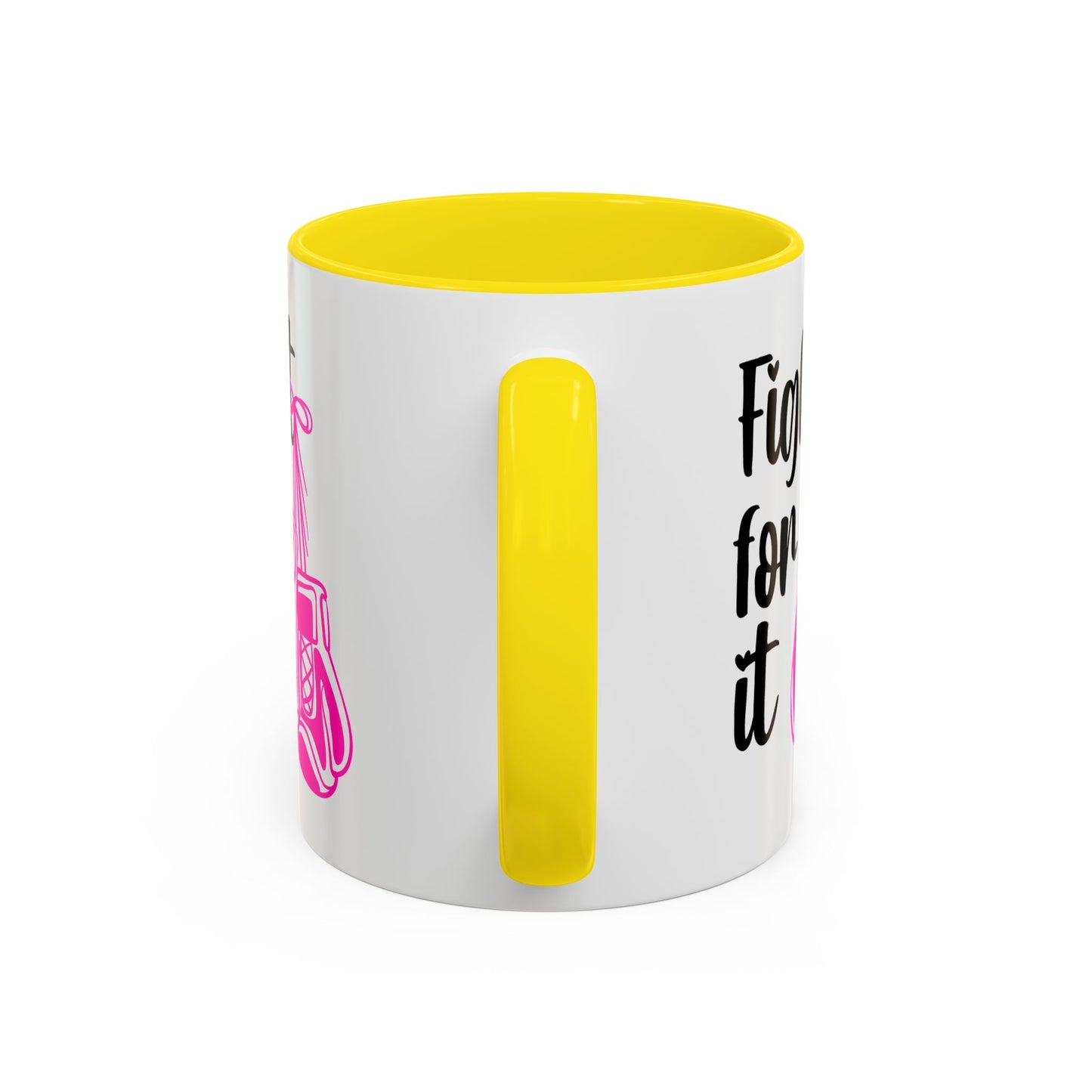 Support Mug - Fight For It