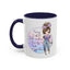 Humor Mug - Sorry I Don't Take Orders
