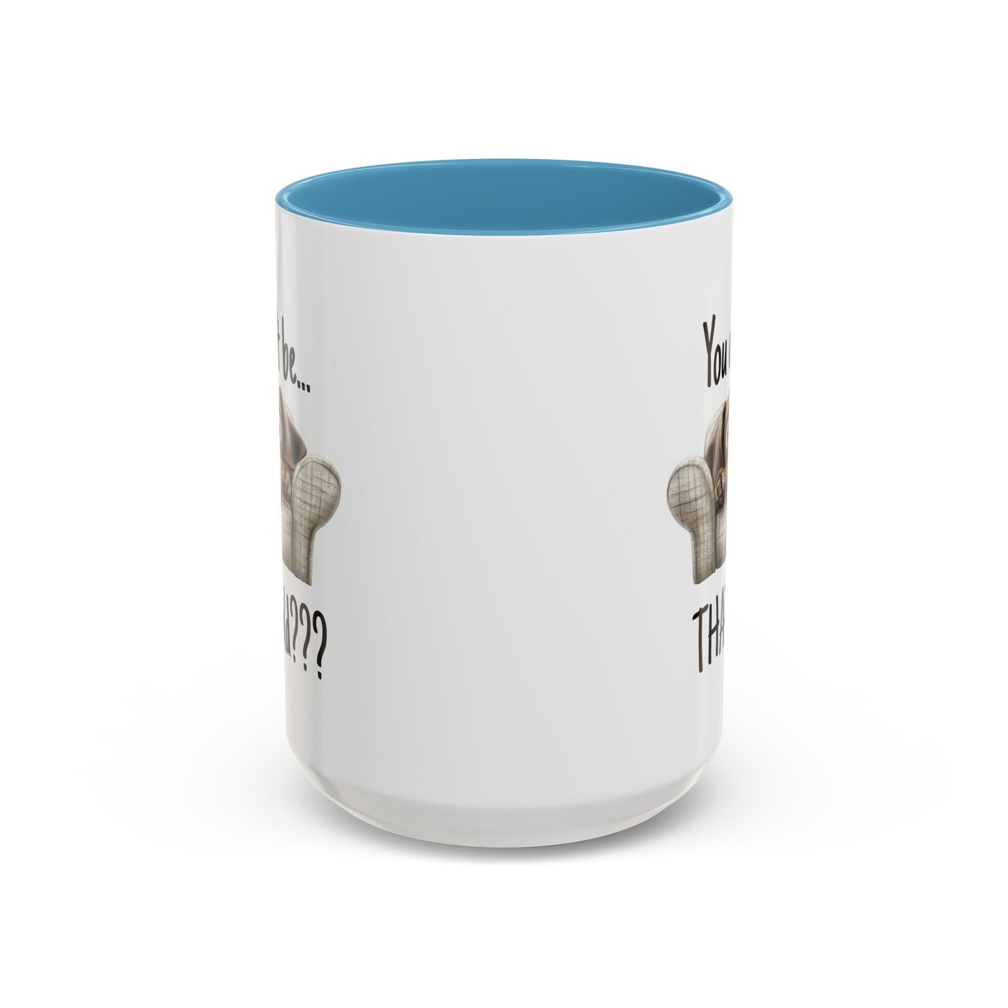 Birthday Mug - You Can't Be That Old