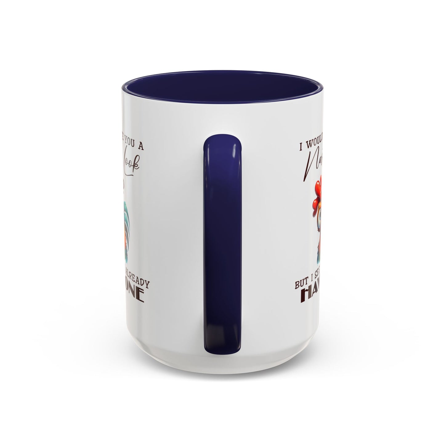 Adult Mug - I Would Give You a Nasty Look