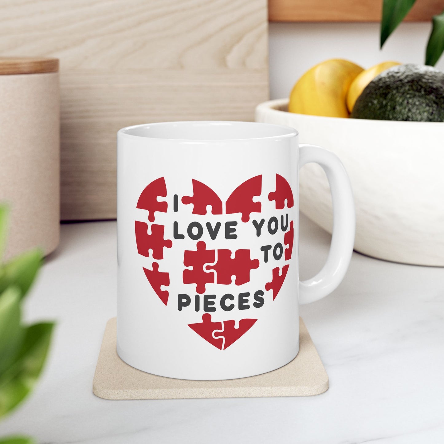 Valentine's Day Mug - I Love You To Pieces