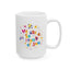 Motivation Mug - We Are So Proud of You