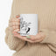 Office Mug - And Just Like That ...I Lost Interest!