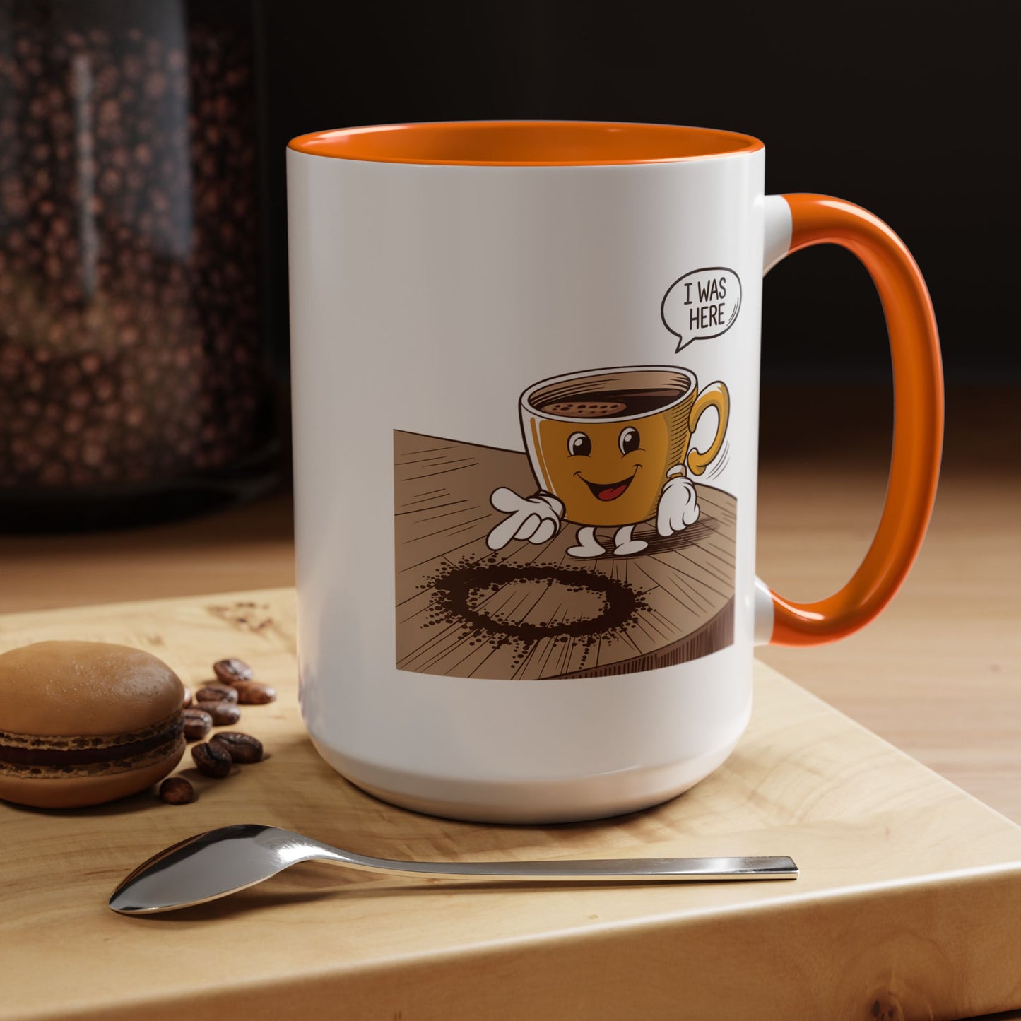 Humor Mug - I Was Here