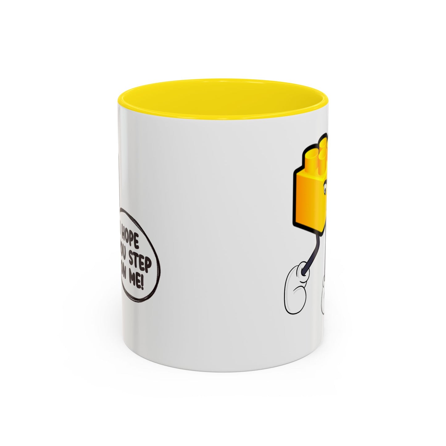 Humor Mug - I Hope You Step On Me