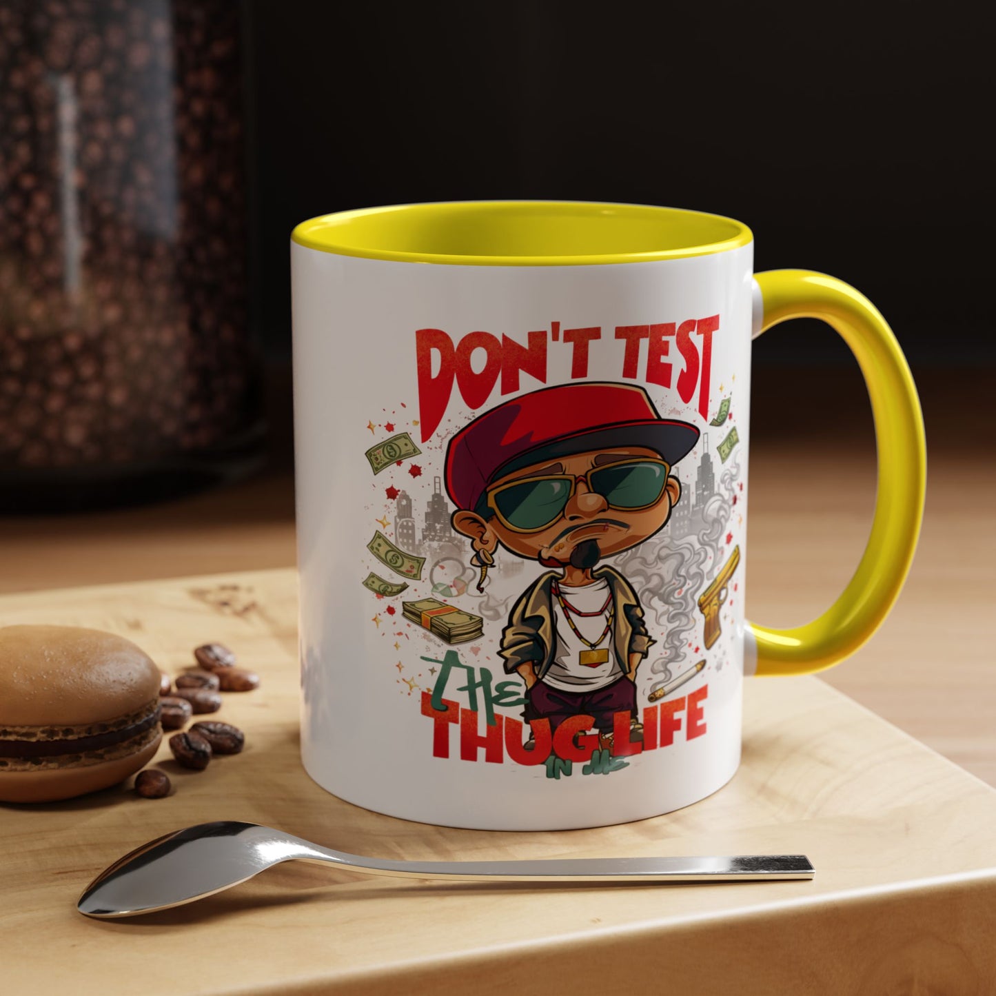 Humor Mug - Don't Test The Thug