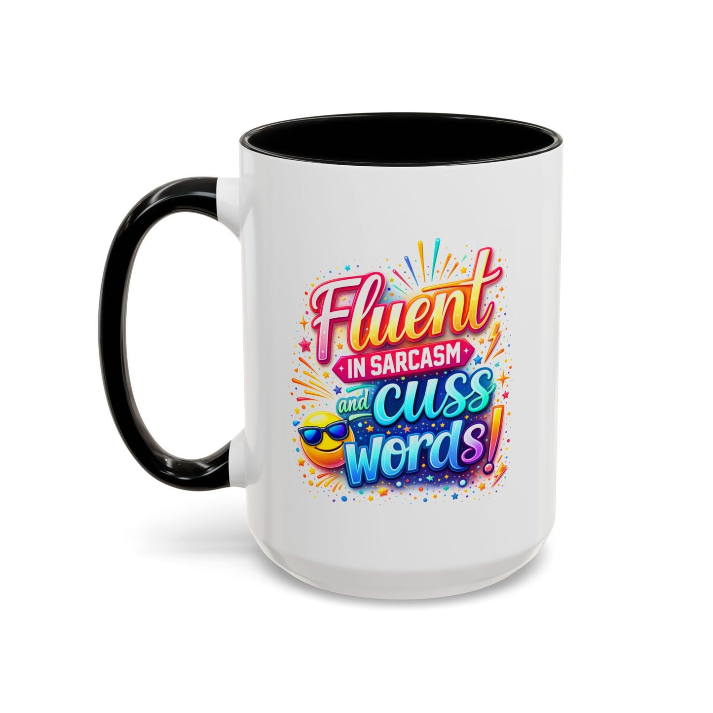 Humor Mug - Fluent in Sarcasm
