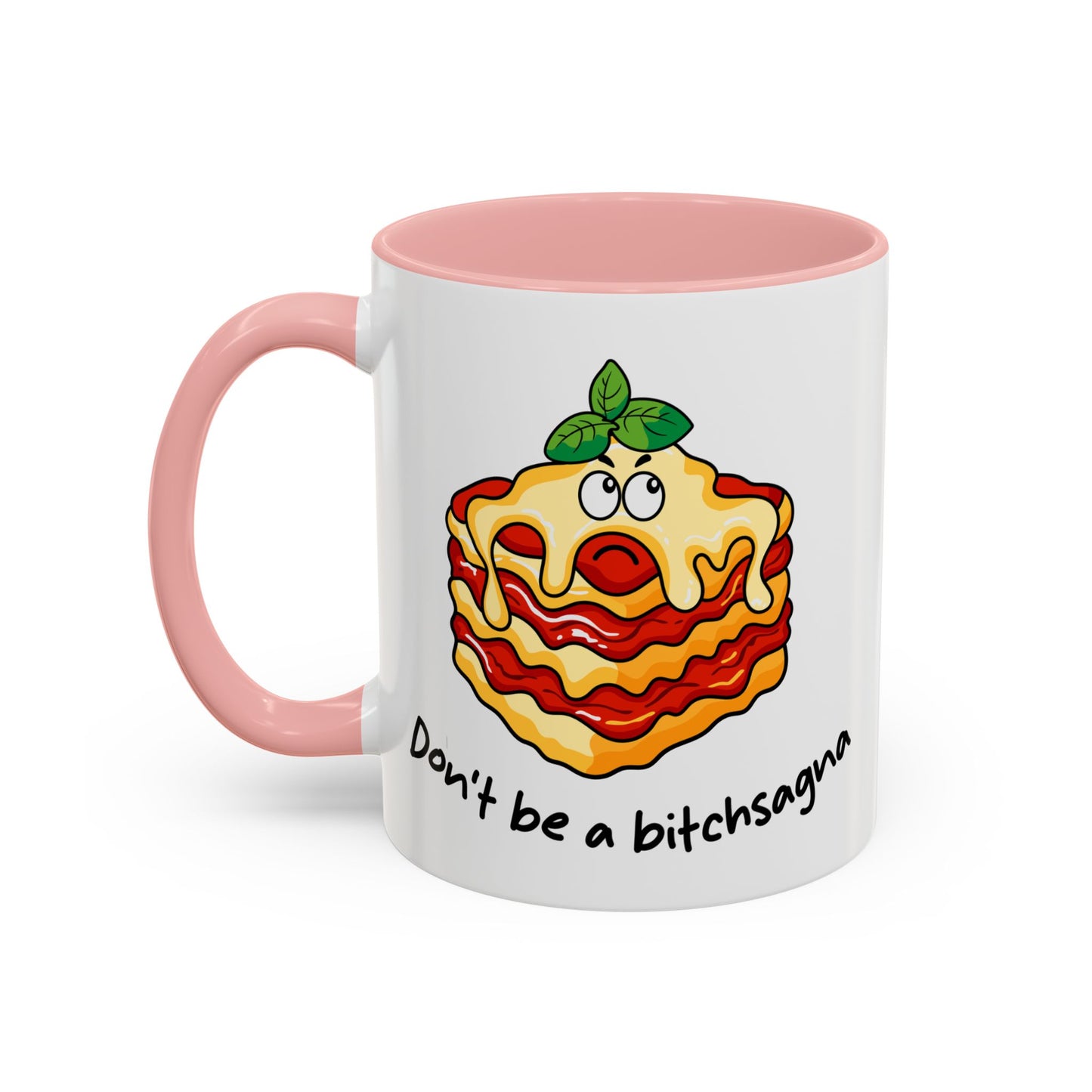 Adult Mug - Don't Be A Bitchsagna