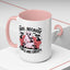 Animal Mug - Dogs Because People Are Creepy
