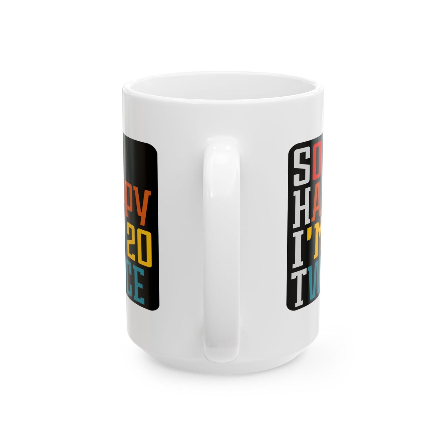 Birthday Mug - So Happy