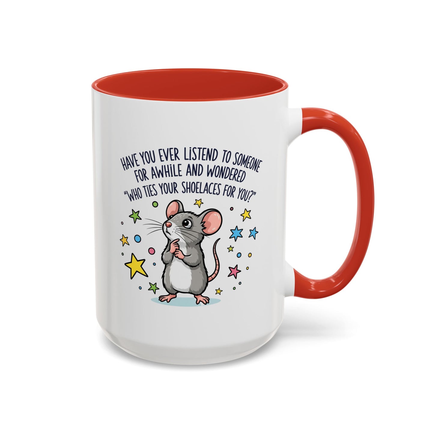 Office Mug - Have you Ever