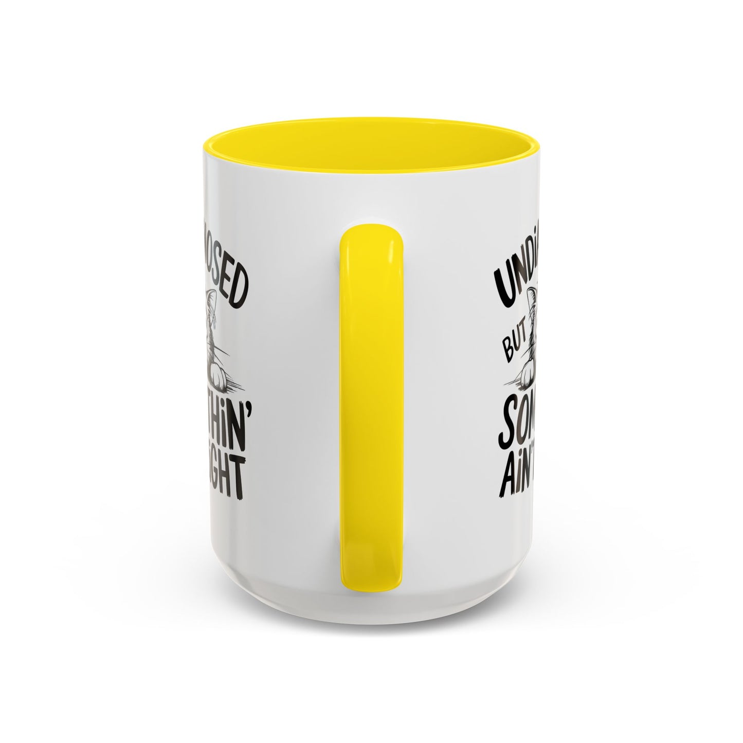 Animal Mug - Undiagnosed But Somethin' Ain't Right