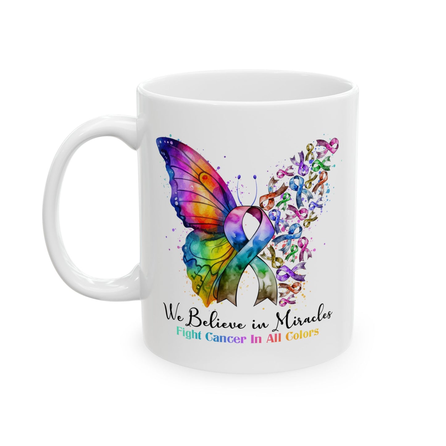 Support Mug - We Believe In Miracles