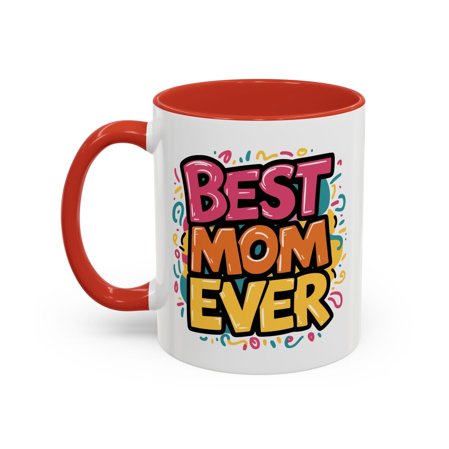 Mother's Day Mug - Best Mom Ever Banner