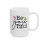 Motivation Mug - Be You Tiful