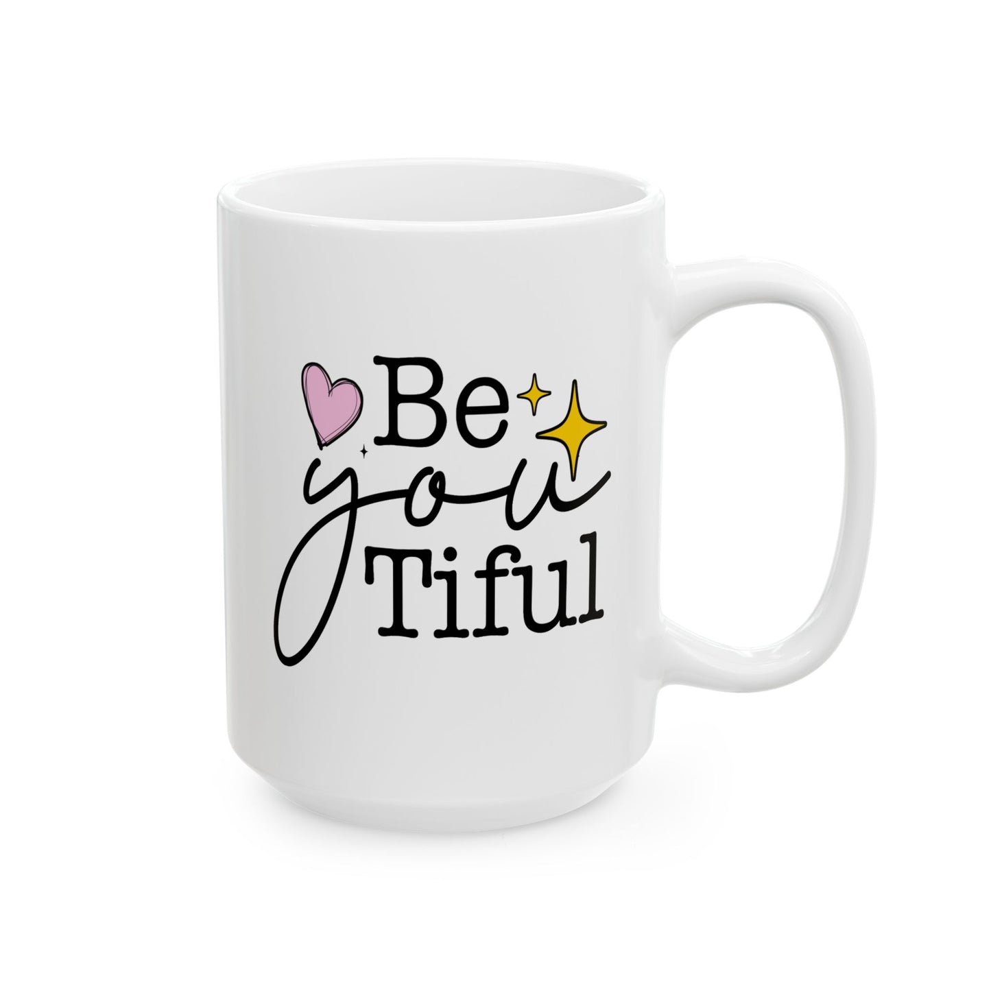 Motivation Mug - Be You Tiful