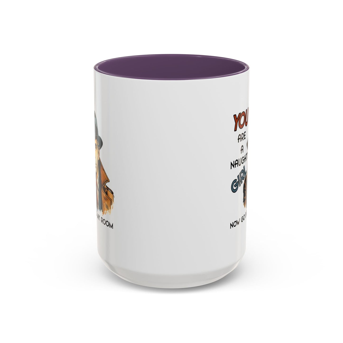 Adult Mug - You Are a Naughty Girl