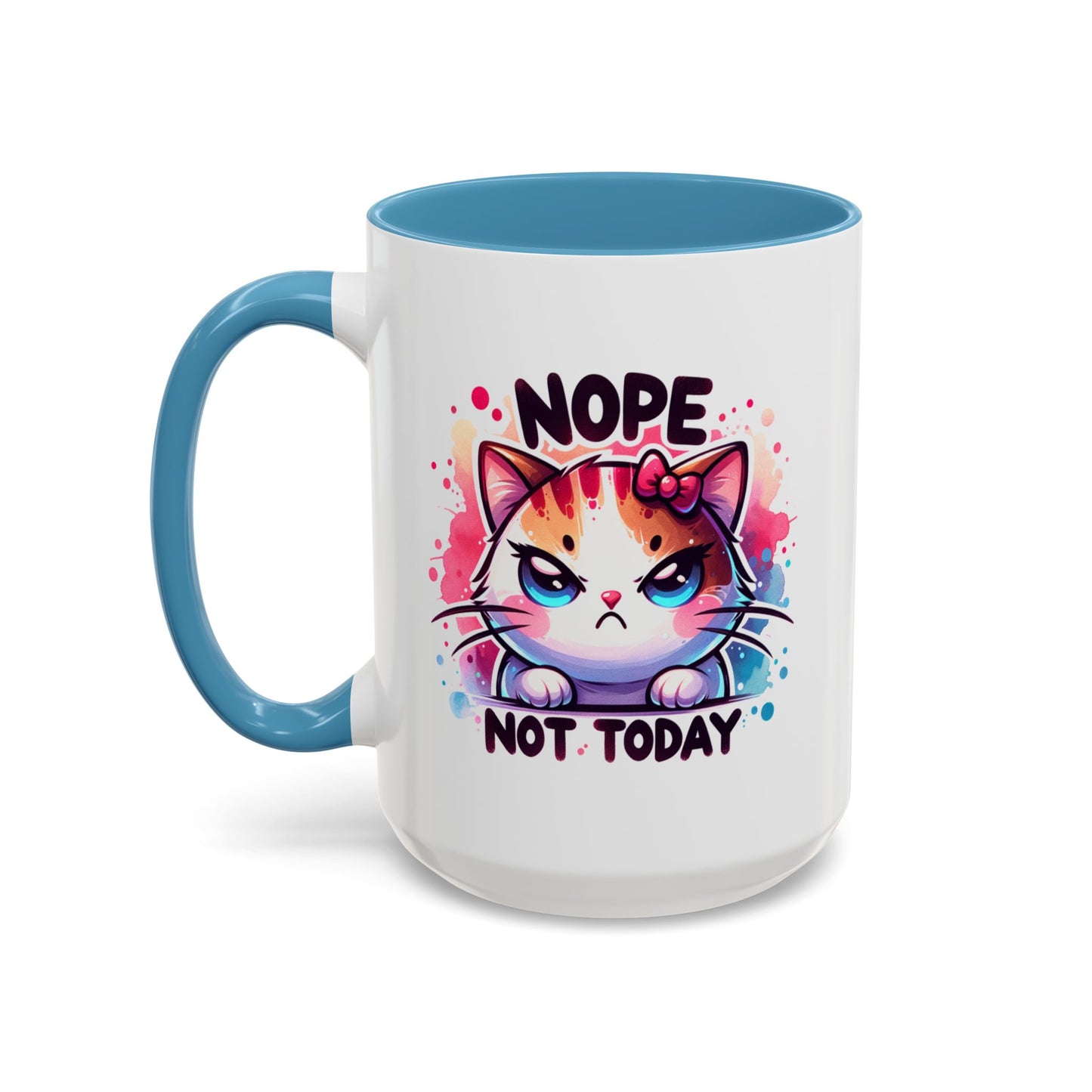 Humor Mug - Nope Not Today