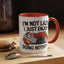 Humor Mug - I'm Not Lazy I Just Enjoy Doing Nothing
