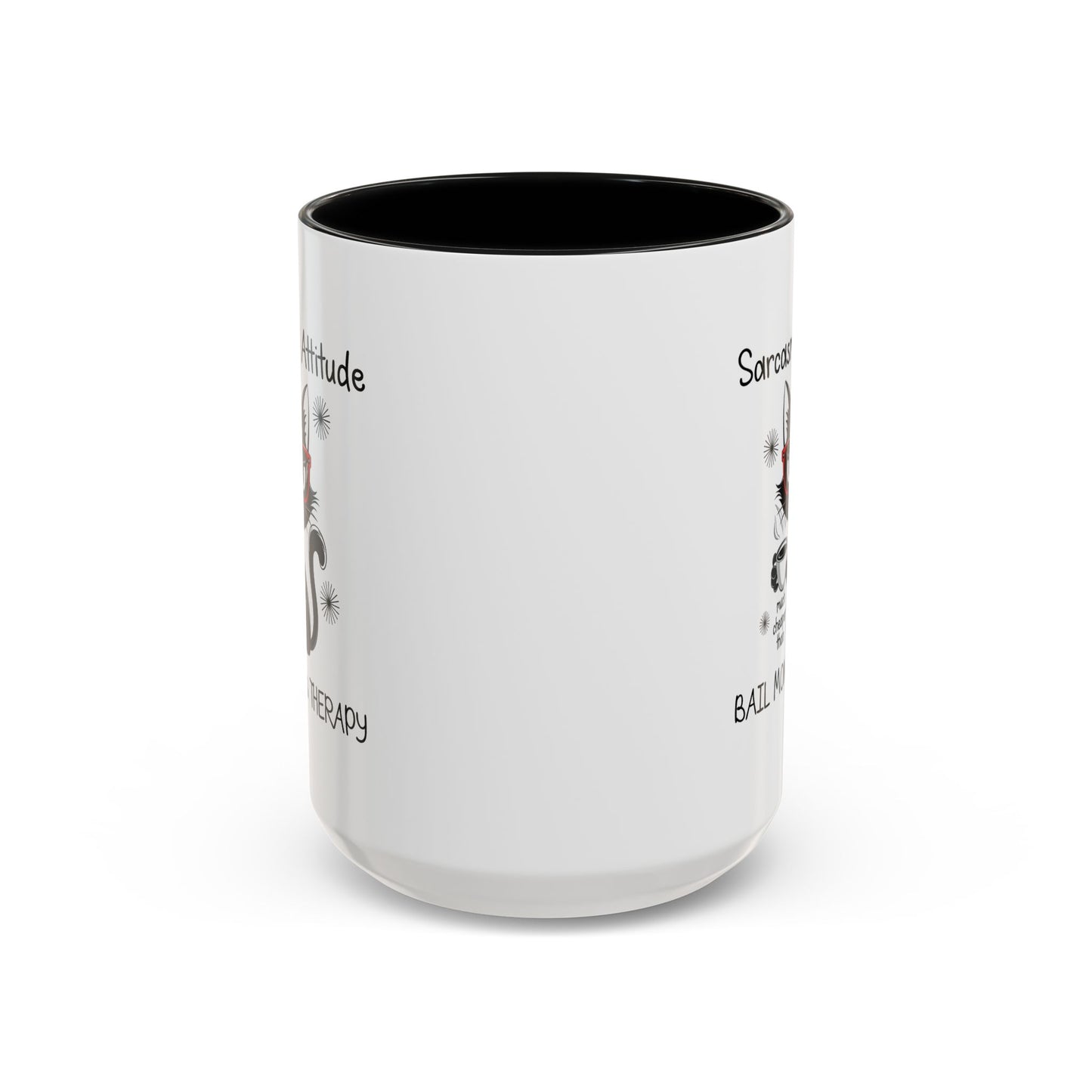 Humor Mug - Sarcasm & Attitude