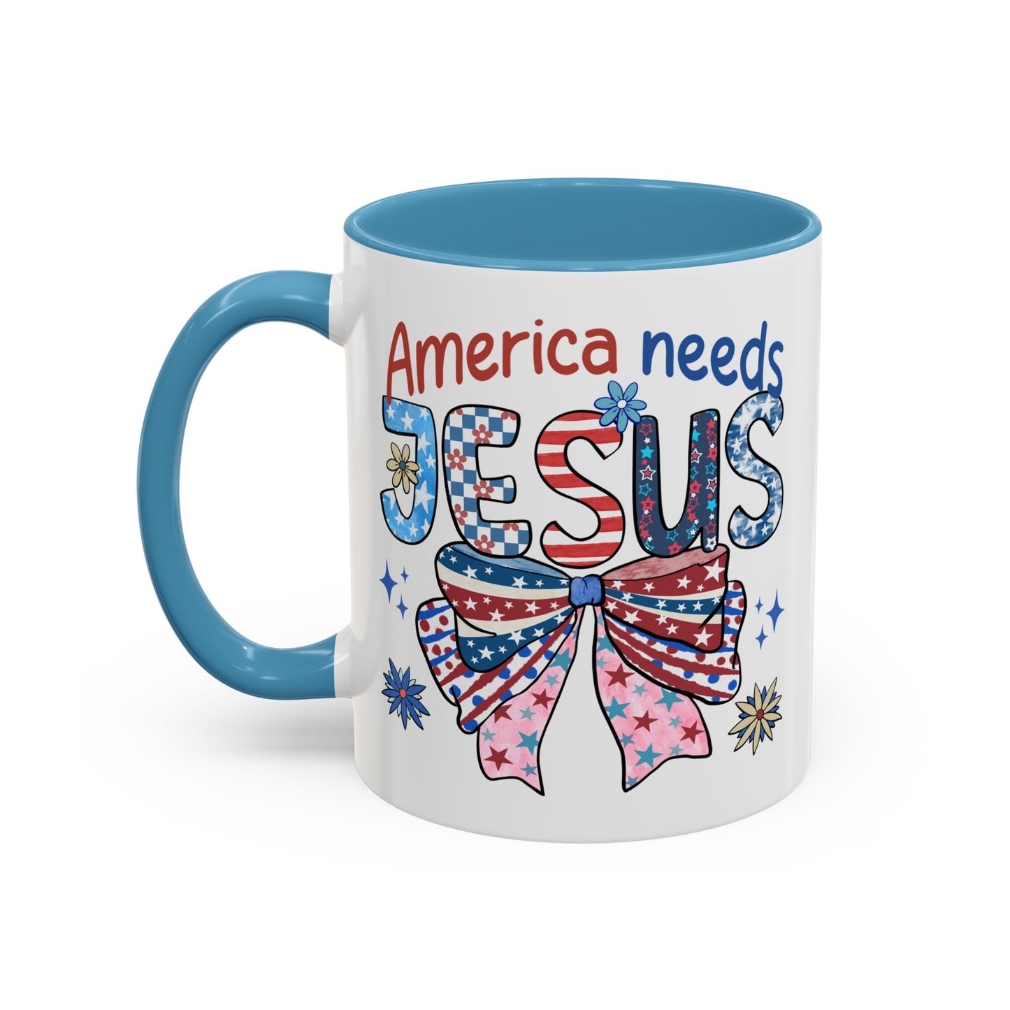 4th of July - America Needs Jesus