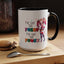 Adult Mug - I've Got The Pussy I've Got The Power