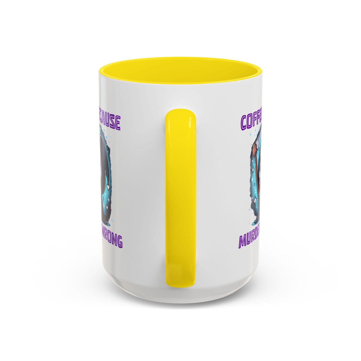 Humor Mug - Coffee Because Murder is Wrong