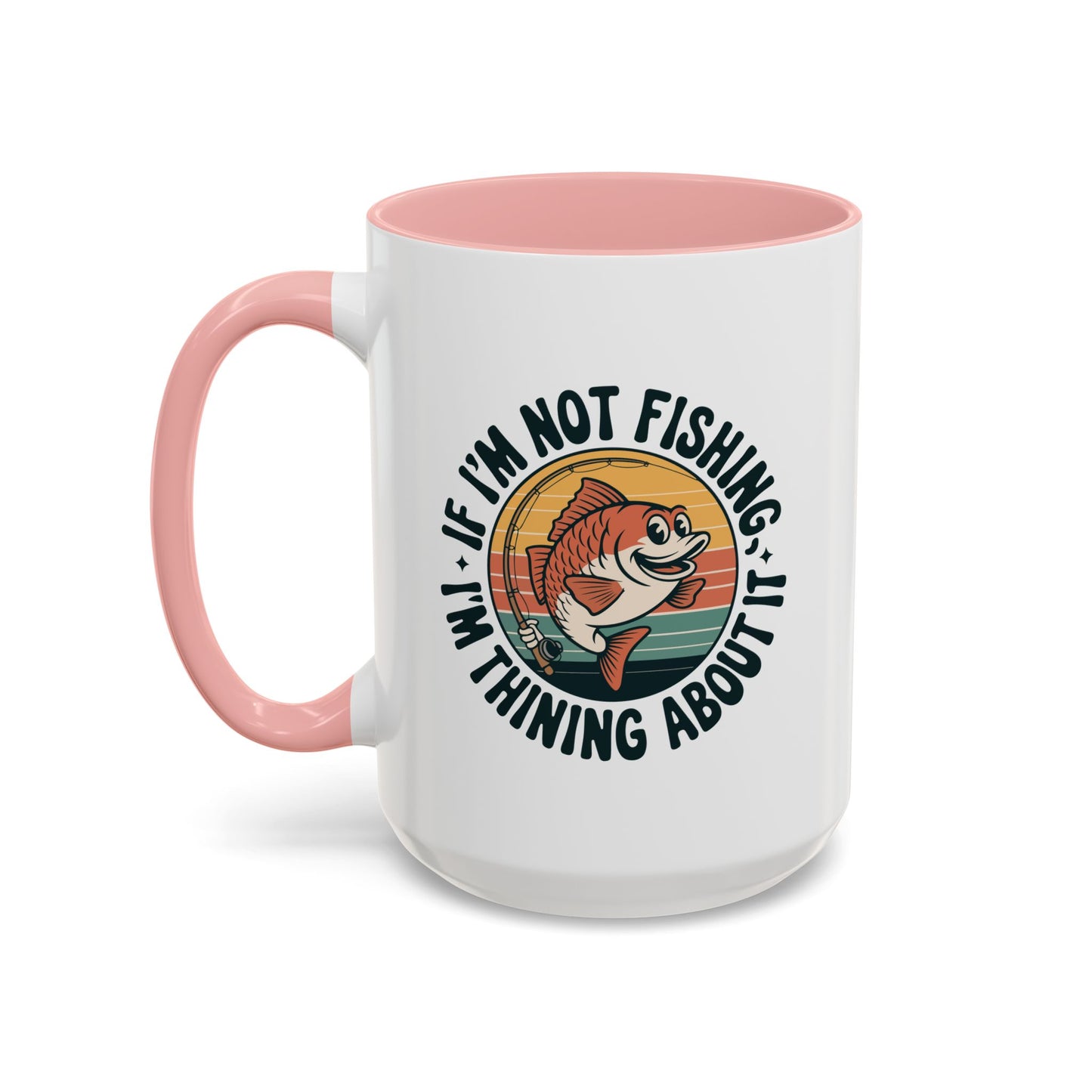 Adventure Mug - If I'm Not Fishing