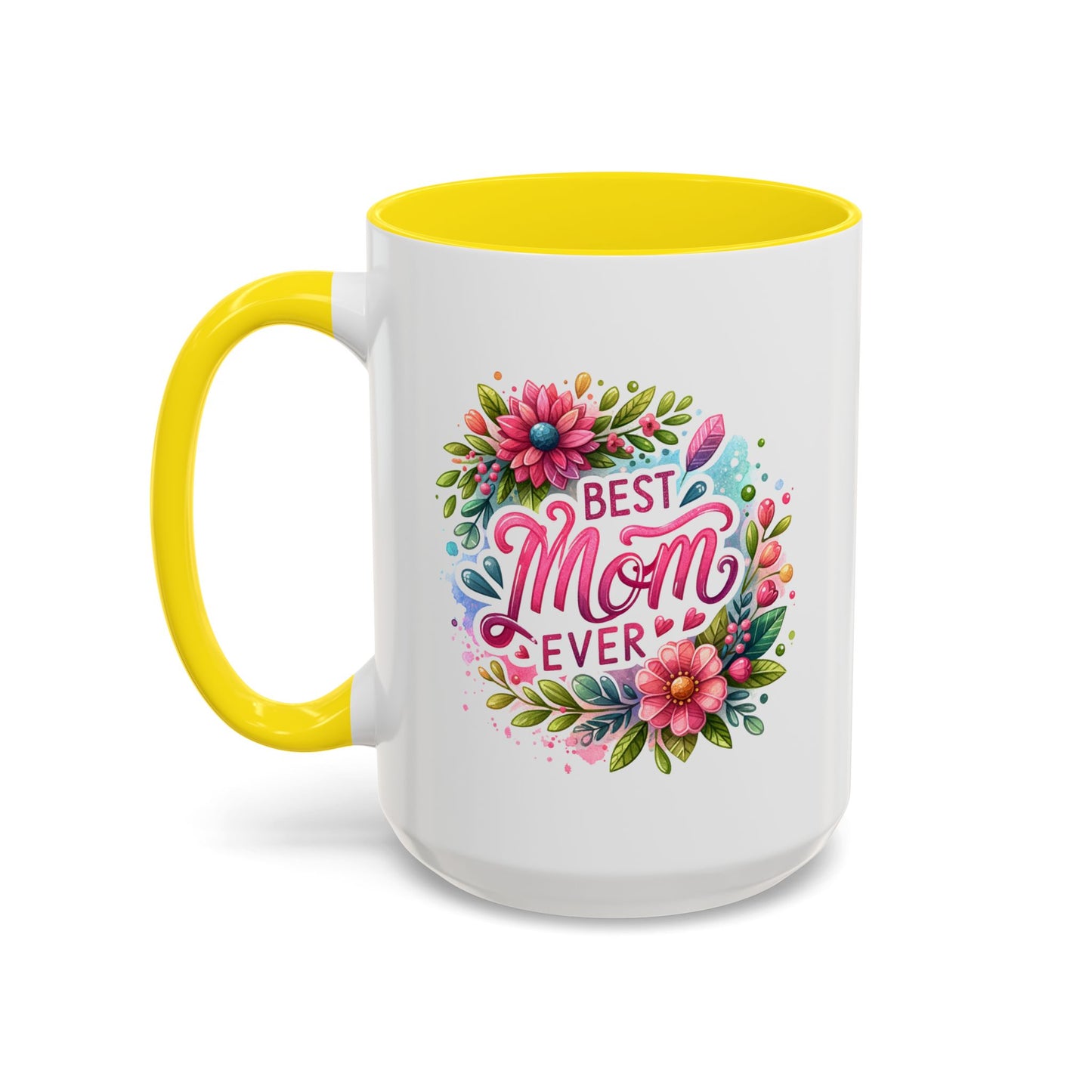 Mother's Day Mug - Best Mom Ever Floral