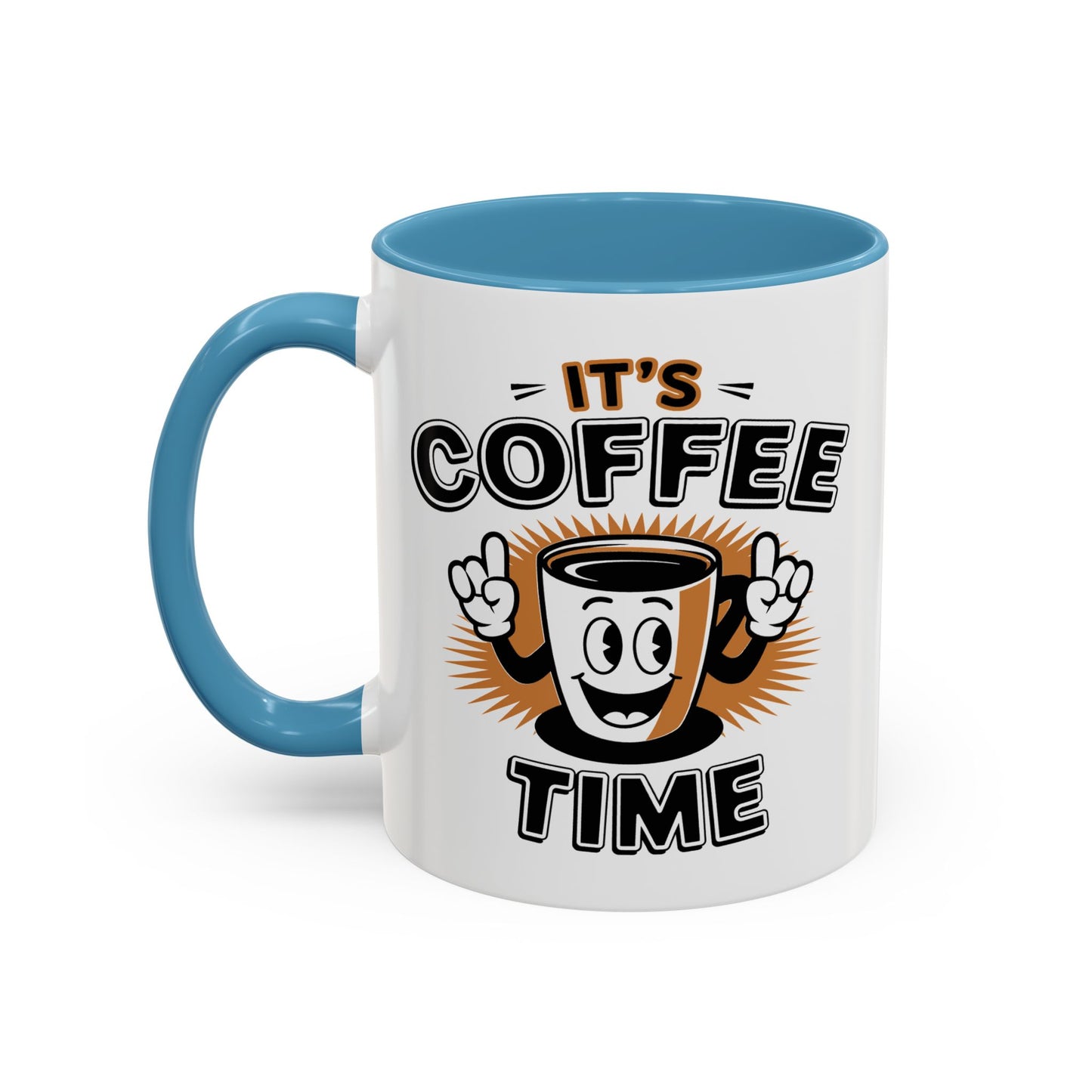 Humor Mug - It's Coffee Time!
