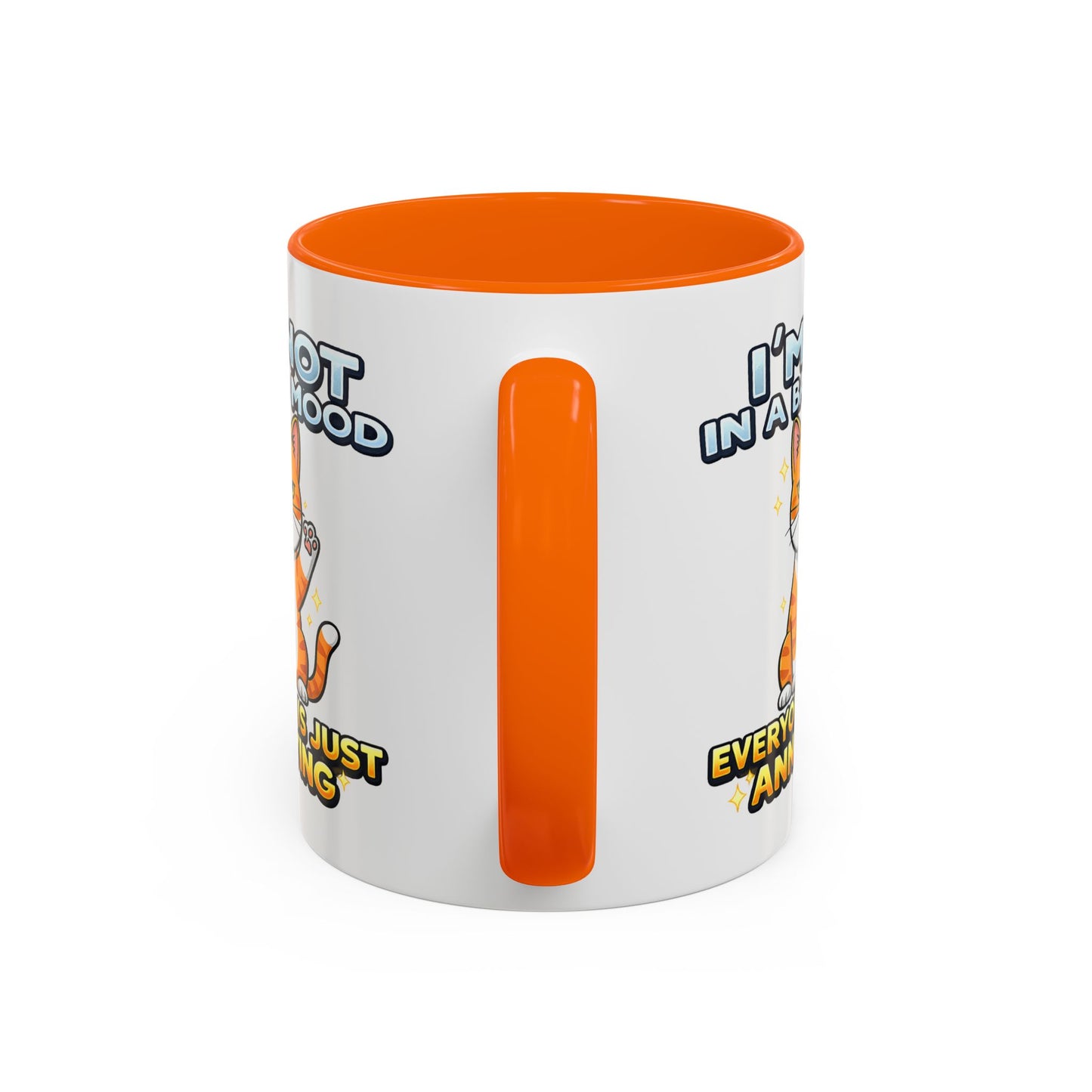 Humor Mug - I'm Not In A Bad Mood