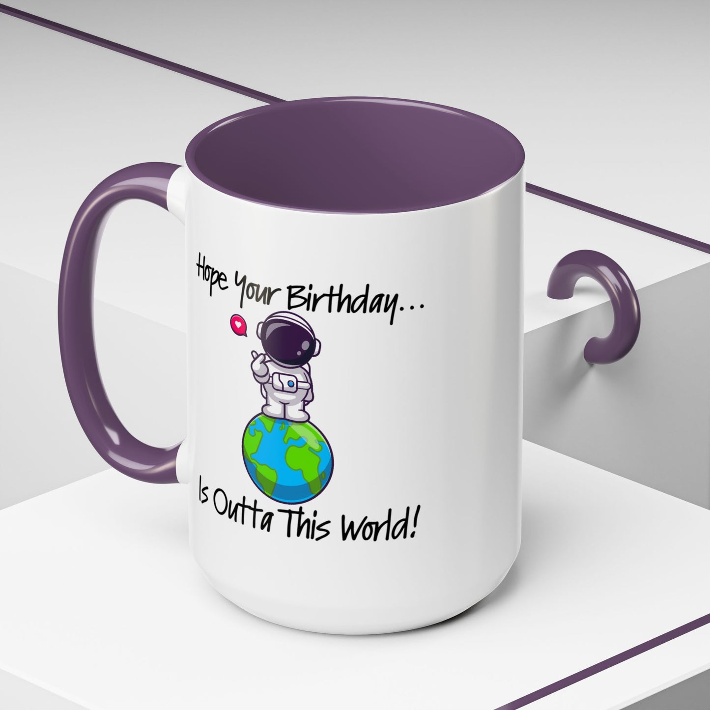 Birthday Mug - Outta This World