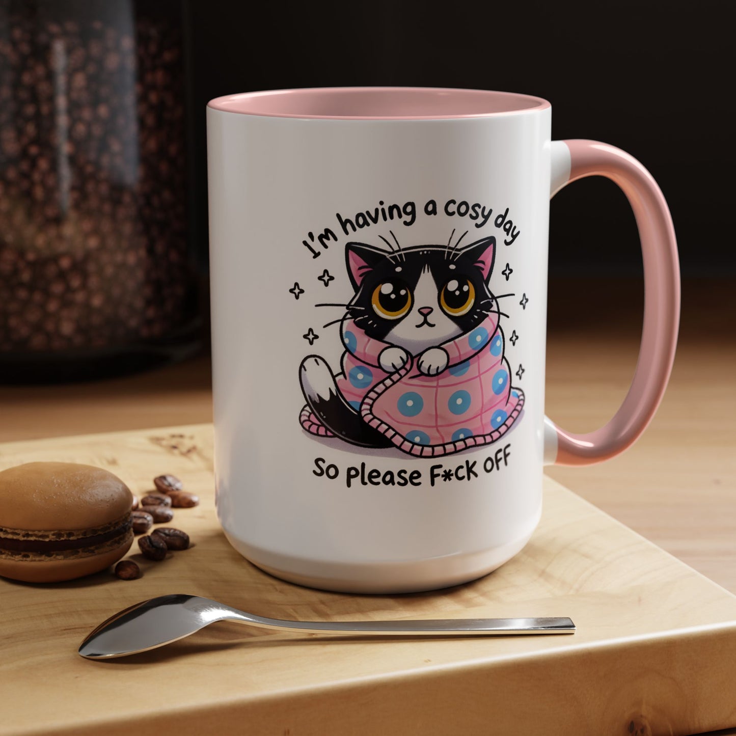 Humor Mug - I'm Having a Cosy Day
