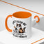 Humor Mug - Don't Rush Me Cat