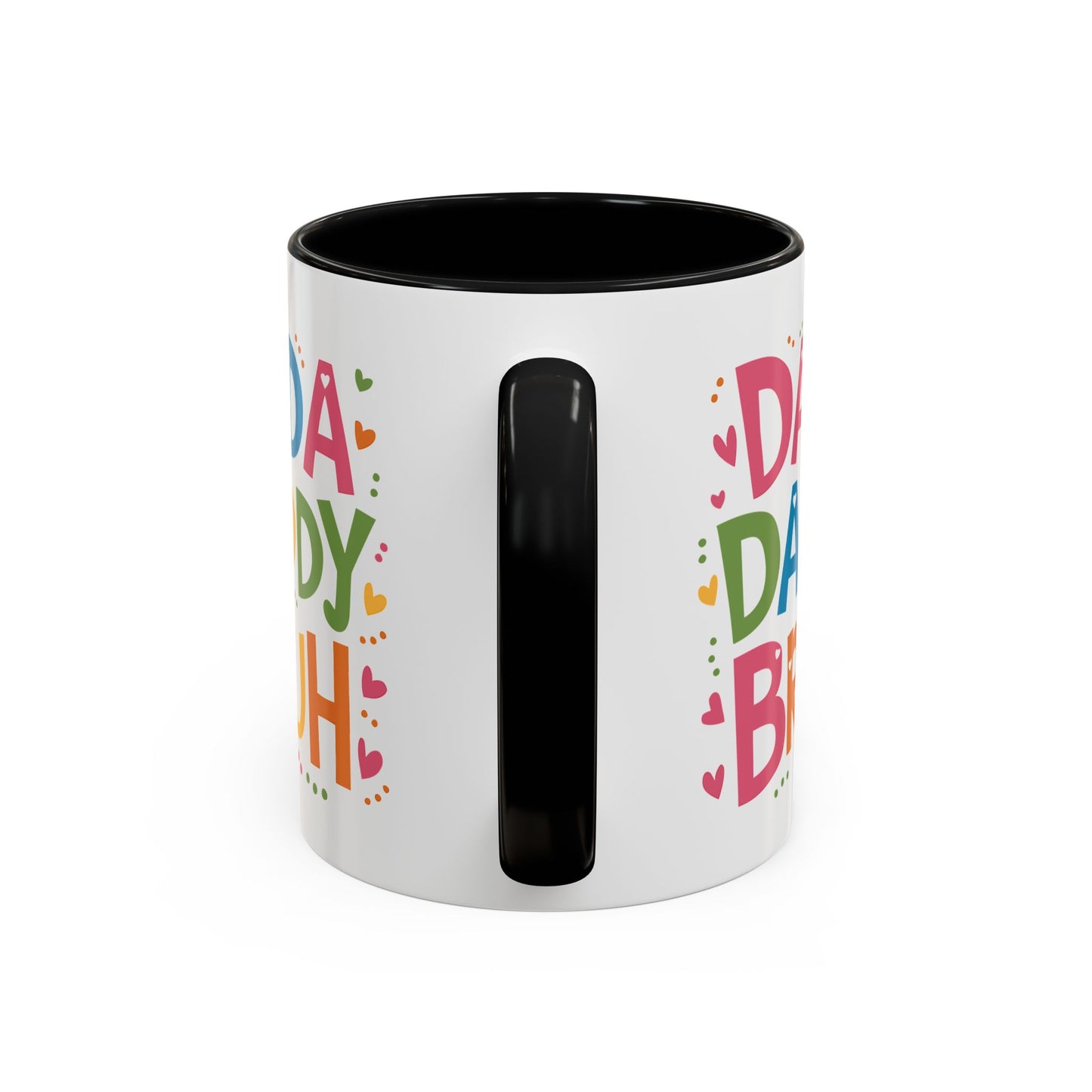 Father's Day Mug - Dada Daddy Dad Bruh