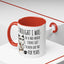 Adult Mug - I Thought I Was In A Bad Mood