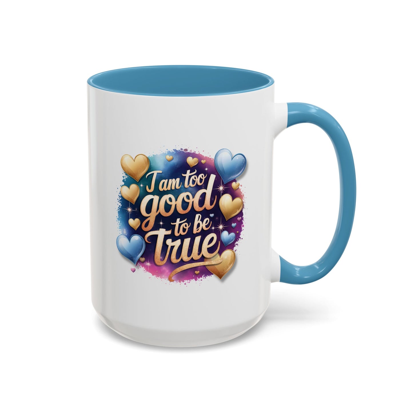Wellness Mug - I Am Too Good