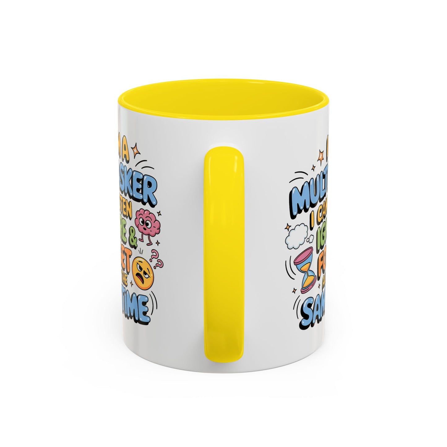 Humor Mug - I Am a Multitasking