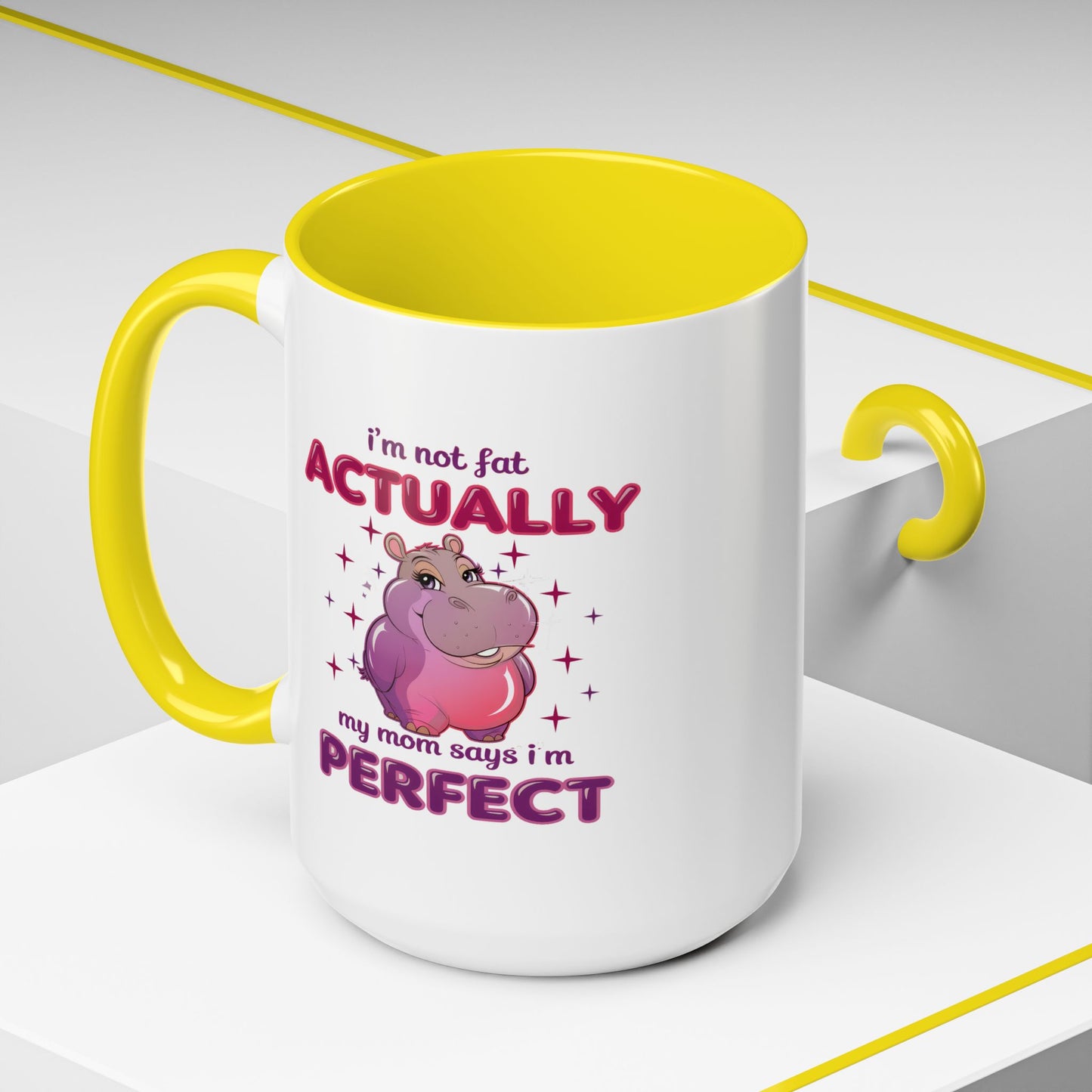 Humor Mug - I'm Not Fat