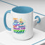 Humor Mug - I Don't Have Enough Coffee