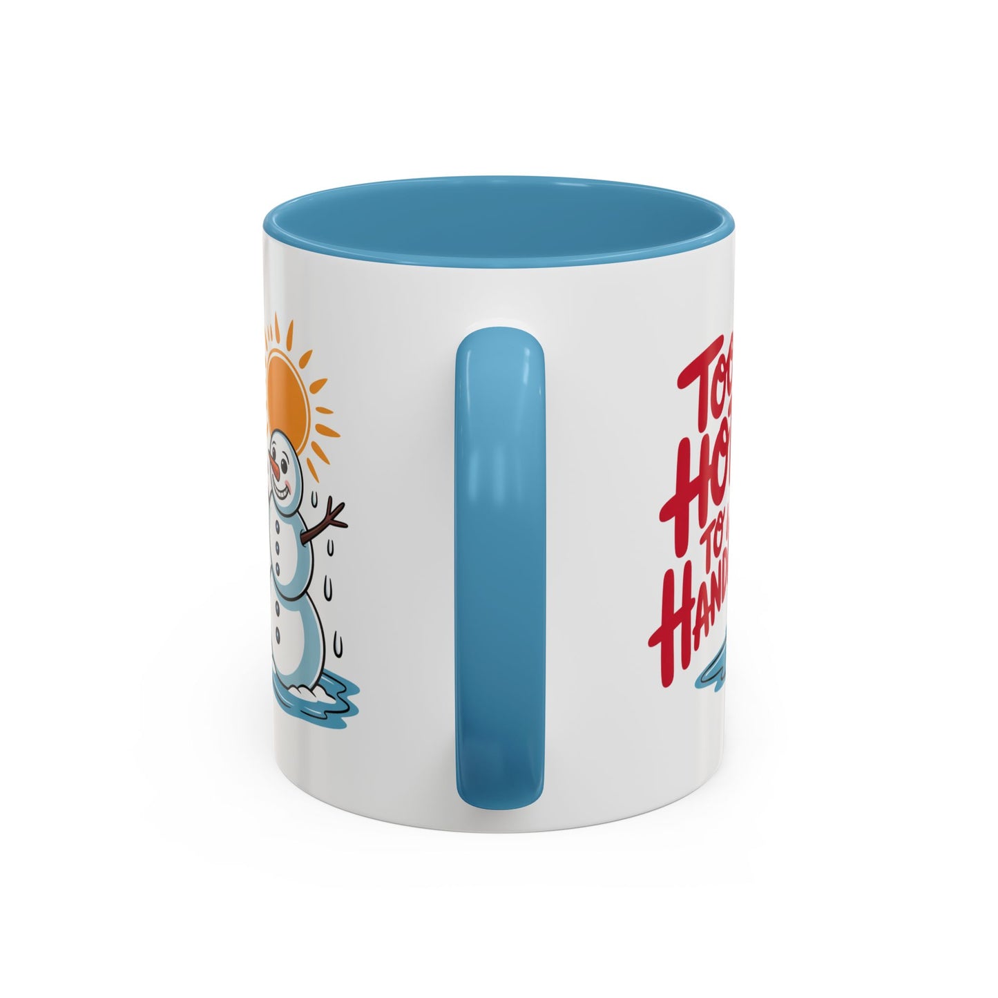 Office Mug - Too Hot