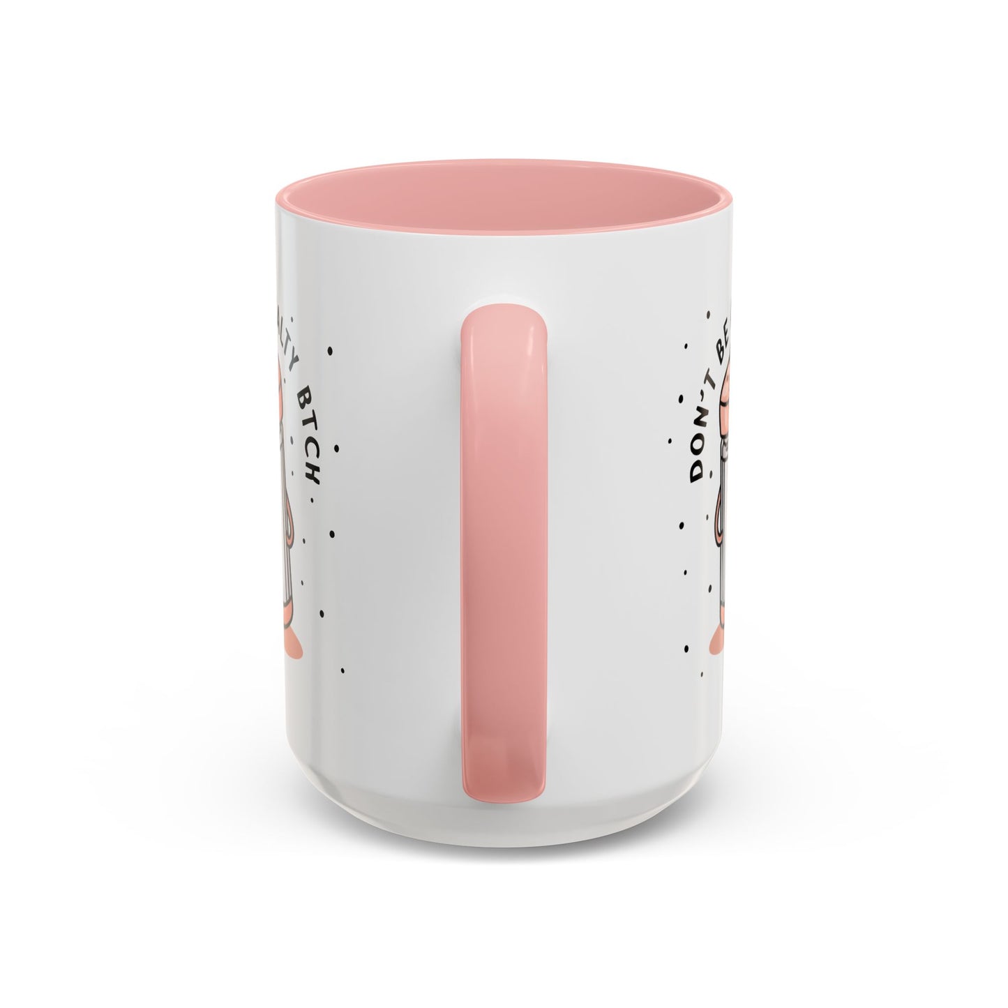 Adult Mug - Don't Be A Salty Bitch