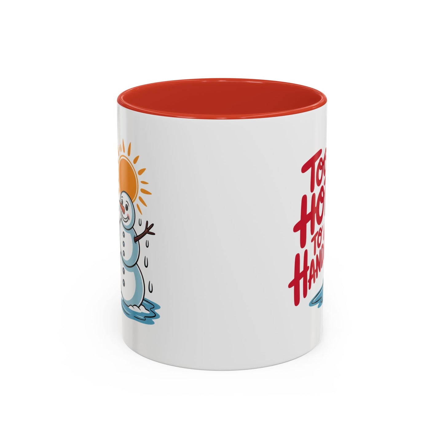 Office Mug - Too Hot